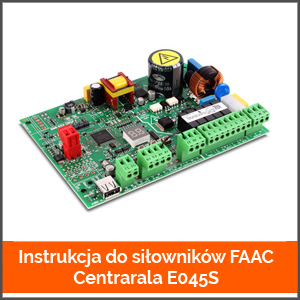 Instrukcja do centrali Faac E045S